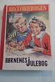 Børnenes 
Julebog
Historiebogen
1956
God stand
Warennr.: 
R5H1-6-111102